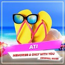 ATi - Only With You