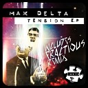 Max Delta - Tension Fractious RAW Remix
