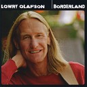 Lowry Olafson - Never a Sky So Blue