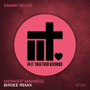 Sammy Deuce - Midnight Madness Birdee Extended Remix