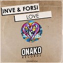 Inve Forsi - Love Radio Edit