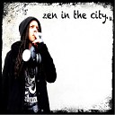 Zen in the City - Last of a Dying Breed