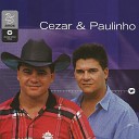 Cezar Paulinho Continental - Vou buscar quem eu amo A loira do carro…