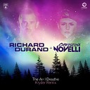 Richard Durand Christina Novelli - The Air I Breathe Kryder Extended Remix