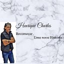 Henrique Charles - Come Spirit