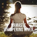 Natural Yoga Sounds - Whispering River Pt 17