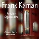 Frank Kaman - Fantasie Op Bergen En in Dalen