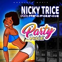 Nicky Trice feat Pablo Morelove - Party Nice
