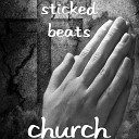 Sticked Beats - Church