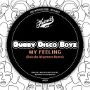 Dubby Disco Boyz - My Feeling Daisuke Miyamoto Remix