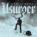 Ash Ismael - Usurper
