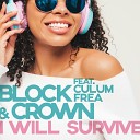 Block Crown - I Will Survive Radio Edit