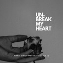 Maria Simorangkir Weirdudes - Un Break My Heart