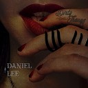 Daniel Lee - Dirty Thangs