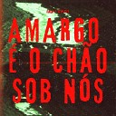 Ian Lemos - Amargo o Ch o Sob N s