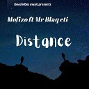 Mofizo feat Mr Blaq Eti - Distance