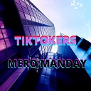 Mero Manday - Tiktokers