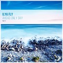 Ilya Fly - Ahead Only Sky Radio Edit