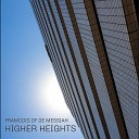 Francois of de Messiah - Higher Heights