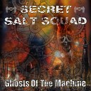 Secret Salt Squad - Return Broken