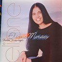 Eliane Moraes - Este Que Deus