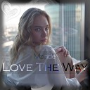 Mzade - Love The Way