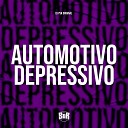 DJ PSK Original MC Gw - Automotivo Depressivo