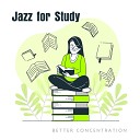 Jazz for Study Music Academy - Improve Memory