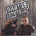 Brutos Brutaloz - High Society