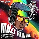 Kiiing Phresh feat ChriSam - Maze Runnaz