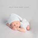 Sleeping Baby Music - Sleep Through the Night