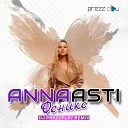 ANNA ASTI - Феникс (DJ Prezzplay Radio Edit)