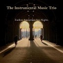 The Instrumental Music Trio - Forever