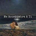 Nestor Monsalve - Me Acostumbre A Ti