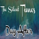 The Silent Times - Lightning Of Reality