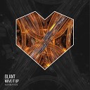 Glant - Move It Up Radio Edit