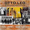 Otto Leo og hans glade g rdmusikanter - I den lille have i Pileall
