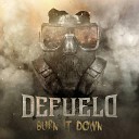 Defueld - Burn It Down