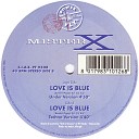 Mister X - Love Is Blue Techno Version