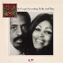 Ike Tina Turner - What A Friend We Have In Jesus