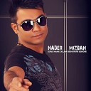 Nader Mizban - Delam Bigharare Eshghe