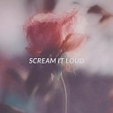 VAVILLA - Scream It Loud