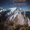 Vision of the Moon - Dance the Night Away