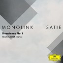 Monolink - Gnossienne No 1 Monolink Nostalgia Remix FRAGMENTS Erik…