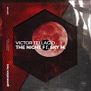 Victor Tellagio feat Sky M - The Night
