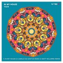 Yade - In My House Camilo Do Santos Remix