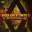 JR From Dallas - Week End A Tokyo