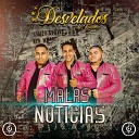 Desvelados de Tijuana - El Divo de Balandra El Tibur n