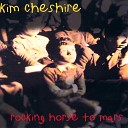 Kim Cheshire - Back to My Old Ways Again