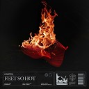 Cazztek - Feet So Hot Extended Mix